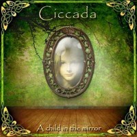 Purchase Ciccada - A Child In The Mirror