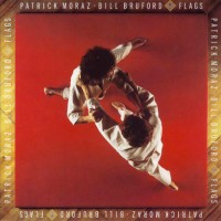 Purchase Patrick Moraz & Bill Bruford - Flags (Expanded)