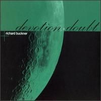 Purchase Richard Buckner - Devotion + Doubt
