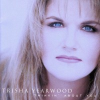 Purchase trisha yearwood - Thinkin' About You