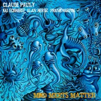 Purchase Claude Pauly - Mind Meets Matter