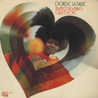 Purchase Denise LaSalle - Trapped By A Thing Called Love
