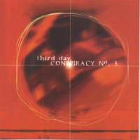 Purchase Third Day - Conspiracy No. 5