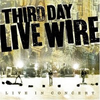 Purchase Third Day - Live Wire