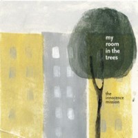 Purchase The Innocence Mission - My Room In The Trees