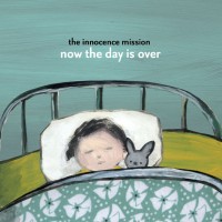 Purchase The Innocence Mission - Now The Day Is Over