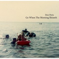Purchase Don Peris - Go When The Morning Shineth