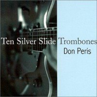 Purchase Don Peris - Ten Silver Slide Trombones