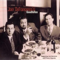 Purchase Joey DeFrancesco - Joey Defrancesco's Goodfellas