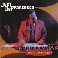 Purchase Joey DeFrancesco - Singin' And Swingin'