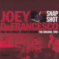 Purchase Joey DeFrancesco - Snapshot: The Original Trio