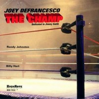 Purchase Joey DeFrancesco - The Champ: Dedicated To Jimmy Smith