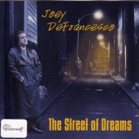 Purchase Joey DeFrancesco - The Street Of Dreams