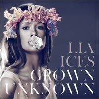 Purchase Lia Ices - Grown Unknown