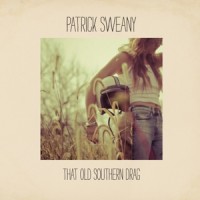 Purchase Patrick Sweany - That Old Southern Drag