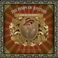 Purchase The Pimps Of Joytime - High Steppin