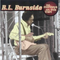 Purchase R.L. Burnside - Heritage Of The Blues (No Monkeys On This Train)