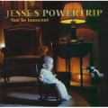 Buy Jesse's Power Trip - Not So Innocent Mp3 Download