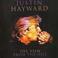 Purchase Justin Hayward - The View From The Hill