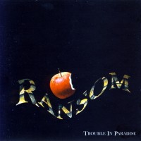 Purchase Ransom - Trouble In Paradise