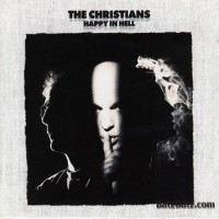 Purchase The Christians - Happy In Hell
