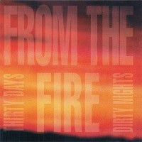 Purchase From The Fire - Thirty Days And Dirty Nights
