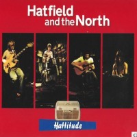 Purchase Hatfield And The North - Hattitude