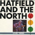 Buy Hatfield And The North - Live 1990 Mp3 Download