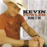 Purchase Kevin Fowler - Bring It On