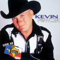 Purchase Kevin Fowler - Live At Billy Bob's Texas