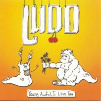 Purchase Ludo - You're Awful, I Love You