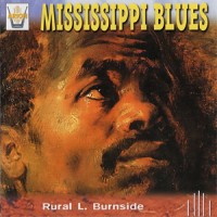 Purchase R.L. Burnside - Mississippi Blues