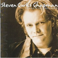 Purchase Steven Curtis Chapman - Heaven In The Real World