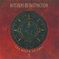 Purchase Kitchens Of Distinction - The Death of Cool