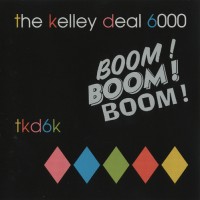 Purchase The Kelley Deal 6000 - Boom! Boom! Boom!