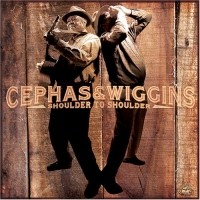Purchase Cephas & Wiggins - Shoulder To Shoulder