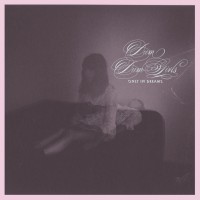 Purchase Dum Dum Girls - Only In Dreams