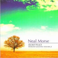 Purchase Neal Morse - Secret Place (Worship Sessions Volume III)
