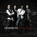 Buy Newsboys - Born Again (Deluxe Edition) Mp3 Download