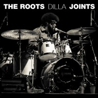 Purchase The Roots - Dilla Joints