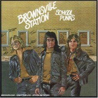 Purchase Brownsville Station - School Punks