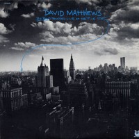 Purchase David Matthews - Recorded Live At The "Five Spot"