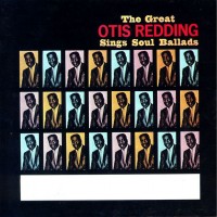 Purchase Otis Redding - The Great Otis Redding Sings Soul Ballads