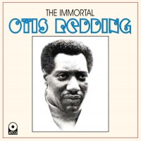 Purchase Otis Redding - The Immortal Otis Redding