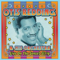 Purchase Otis Redding - Live On The Sunset Strip CD1