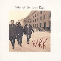 Purchase Blackie And The Rodeo Kings - Bark