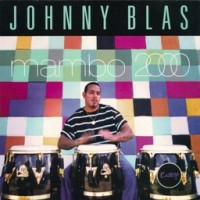 Purchase Johnny Blas - Mambo 2000