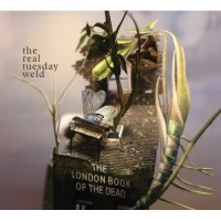 Purchase The Real Tuesday Weld - The London Book Of The Dead