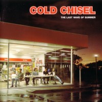 Purchase Cold Chisel - The Last Wave Of Summer
