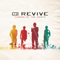 Purchase Revive - Chorus Of The Saints
